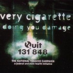 SMOKING – Every Cigarette is doing you damage