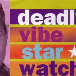 Deadly Vibe star watch – Emma Donovan
